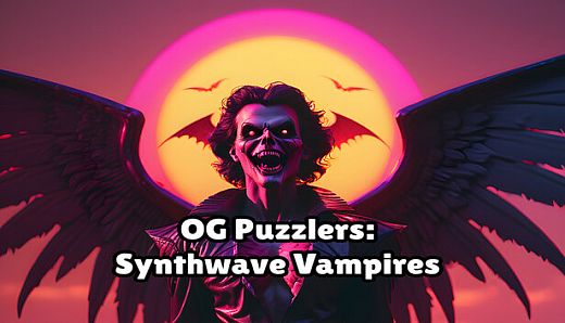 OG Puzzlers: Synthwave Vampires