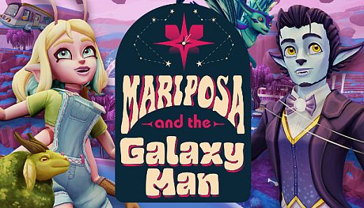 Mariposa and the Galaxy Man