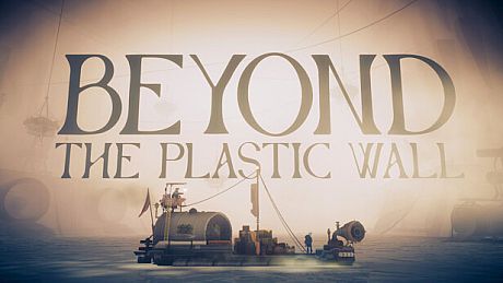 Beyond The Plastic Wall Game