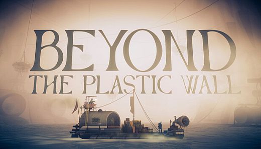 Beyond The Plastic Wall
