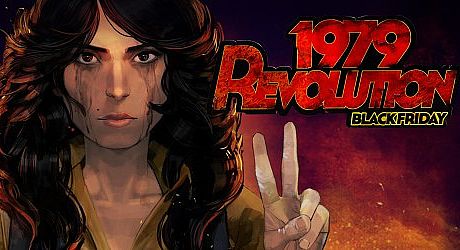 1979 Revolution: Black Friday Game