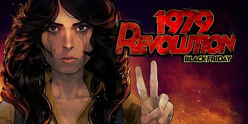 1979 Revolution: Black Friday