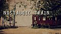 NOSTALGIC TRAIN