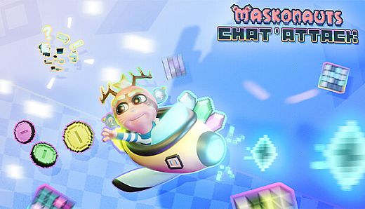 Maskonauts: Chat'Attack