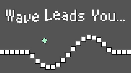 Wave Leads You... Game