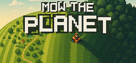 Mow The Planet