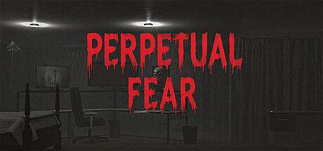 Perpetual Fear Game