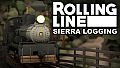 Rolling Line - Sierra Logging