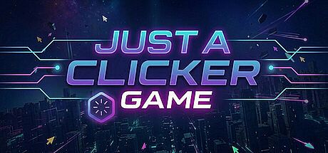 Just a Clicker Game