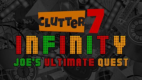Clutter 7: Infinity, Joe's Ultimate Quest Game