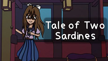 Tale of Two Sardines Game