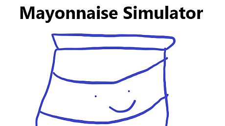Mayonnaise Simulator Game