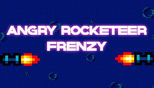 Angry Rocketeer Frenzy