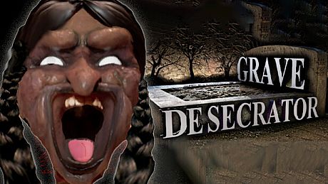 grave desecrator Game