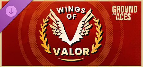 Ground of Aces - Wings of Valor