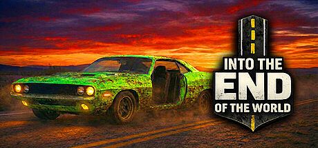 Into the End (of the World)