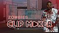 Zombies for Clip maker