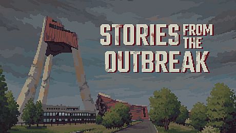 Stories from the Outbreak Game