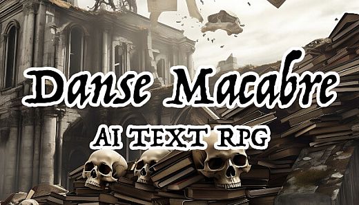 Danse Macabre AI Text RPG