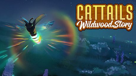 Cattails: Wildwood Story - Pet Rainbow Firefly DLC