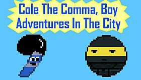 Cole the comma, boy: Adventures in the city