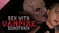 Sex with a Vampire ?‍♂️❤️ Soundtrack