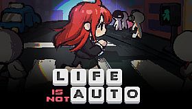 life is not auto