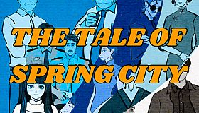 THE TALE OF SPRING CITY