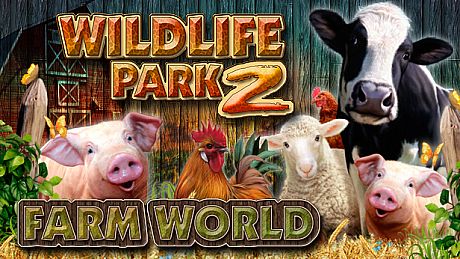 Wildlife Park 2 - Farm World Game