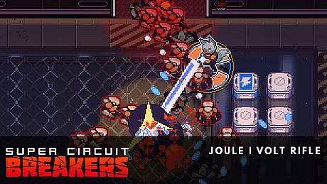 SUPER CIRCUIT BREAKERS - JOULE DLC