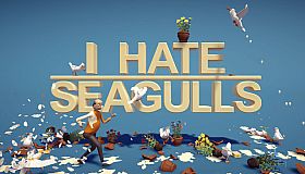 I Hate Seagulls