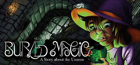 Buried Magic: A Story about the Unseen Game