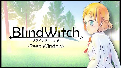 Blind Witch -Peek Window-