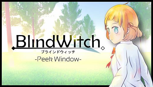 Blind Witch -Peek Window-