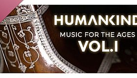 HUMANKIND - Music for the Ages, Vol. I