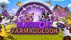 Black Hole: Farmageddon