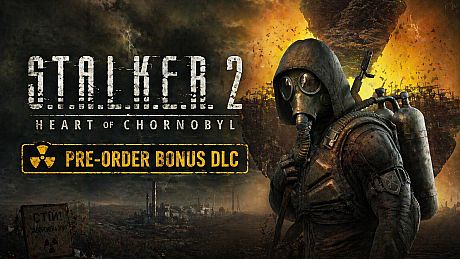 S.T.A.L.K.E.R. 2: Heart of Chornobyl Pre-Order Bonus DLC DLC
