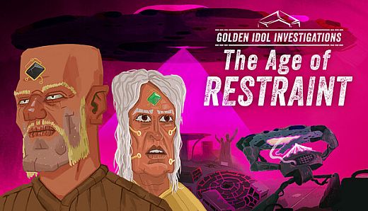 Golden Idol Investigations: The Age of Restraint