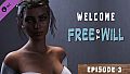Welcome to Free Will - Episode 3