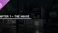 Dead End Streets: Chapter 1 - The House