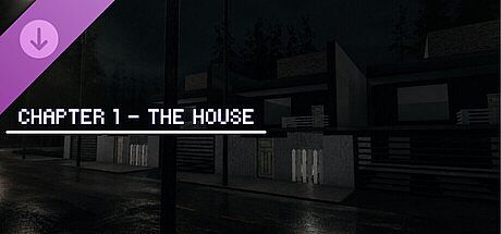 Dead End Streets: Chapter 1 - The House