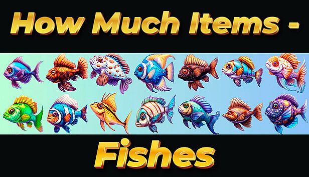Buy How Much Items - Fishes