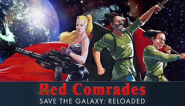 Buy Red Comrades Save the Galaxy: Reloaded