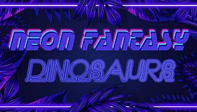 Neon Fantasy: Dinosaurs