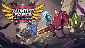 Gauntlet Force: Rise of the Machines