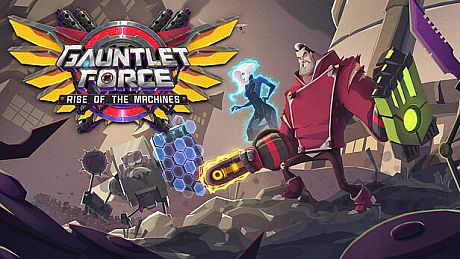 Gauntlet Force: Rise of the Machines Game