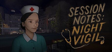 Session Notes: Night Vigil