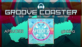 Groove Coaster - APELIOTES