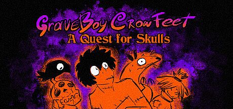 GraveBoy CrowFeet - A Quest for Skulls