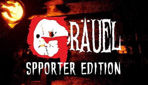 Gräuel: Supporter Edition